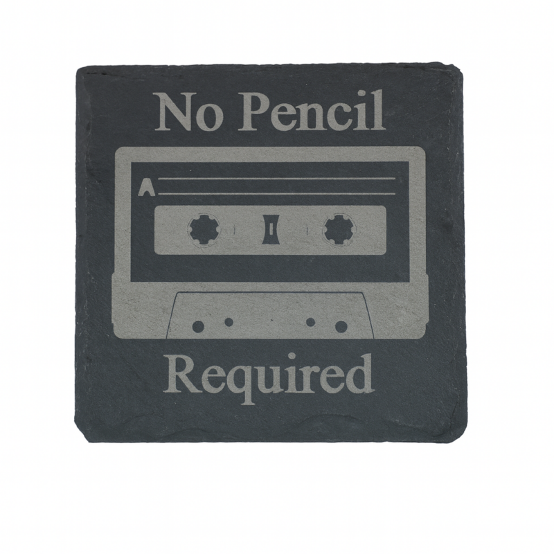 Cassette Tape Coaster – "No Pencil Required"
