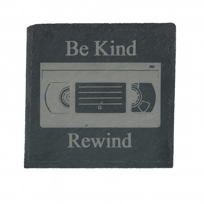 VHS Tape Coaster – "Be Kind, Rewind"