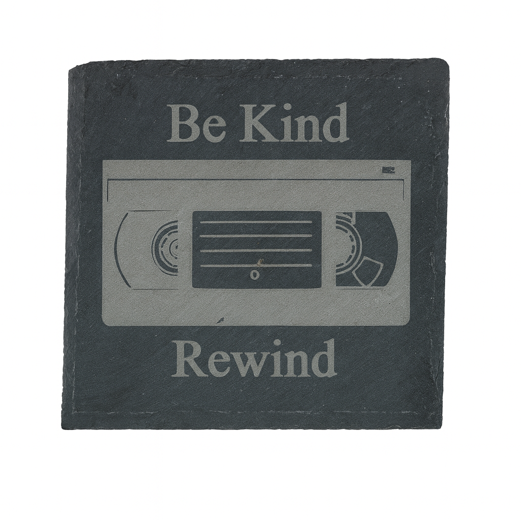 VHS Tape Coaster – "Be Kind, Rewind"